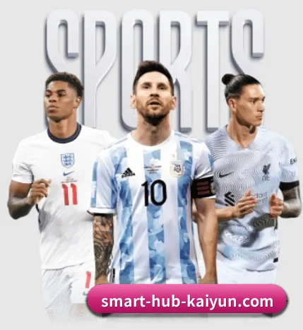 五个功能入口,赛程查询路径更短（Kaiyun sports）